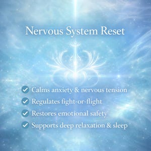 May include: A light blue graphic with the text "Nervous System Reset" and a white floral design. The image lists benefits including calming anxiety, regulating fight-or-flight, restoring emotional safety, and supporting relaxation and sleep.