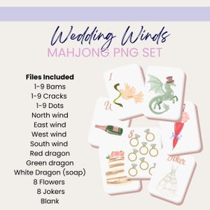 May include: A digital PNG set titled "Wedding Winds" featuring Mahjong tiles with various illustrations. The set includes tiles for Bams, Cracks, Dots, wind directions, dragons, flowers, jokers, and a blank tile. The tiles have a watercolor style.