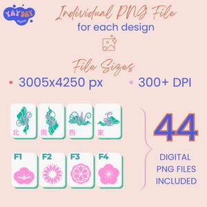 May include: Digital PNG files with Mahjong tile designs. The image includes the text "Individual PNG File for each design" and "File Sizes 3005x4250 px, 300+ DPI". There are 44 digital PNG files included.
