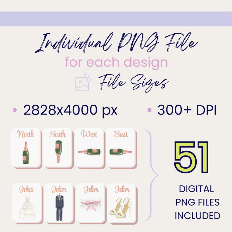 May include: Digital PNG file with 51 designs, including champagne bottles and wedding-themed illustrations. The image includes the text "Individual PNG File" and "Digital PNG Files Included". The file size is 2828x4000 px at 300+ DPI.