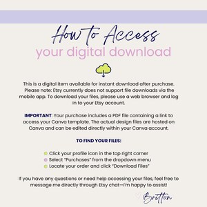 May include: A digital download guide with the title "How to Access your digital download" in a cursive font. The guide provides instructions on how to download files from Etsy, including using a web browser and locating the files in the account.