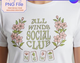 All Winds Social Club Mahjong PNG | Retro Mahjong Shirt Design | Cherry Blossom Mahjong Clipart | Mahjong Tile Digital Download 300 DPI