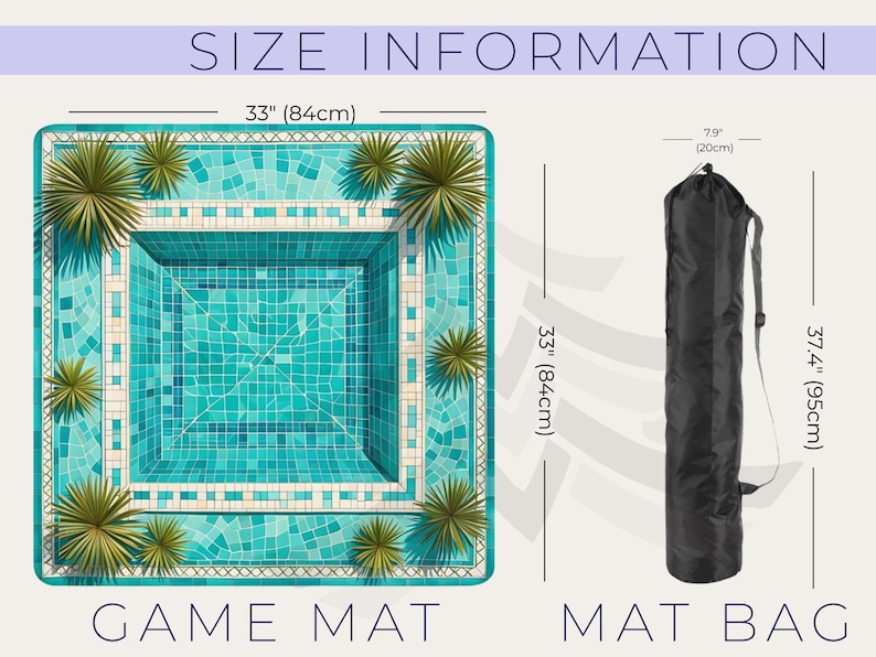 May include: A square game mat featuring a turquoise tiled pool design with palm accents, measuring 33 inches by 33 inches, alongside a black cylindrical mat bag measuring 7.9 inches in diameter and 37.4 inches in height, labeled SIZE INFORMATION.