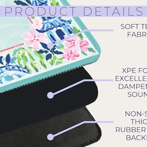 May include: A close-up of a mousepad with a floral and architectural design in shades of blue, pink, and green. The mousepad features a soft tech fabric, XPE form for sound dampening, and a non-slip rubber foam backing. The text "PRODUCT DETAILS" is visible.