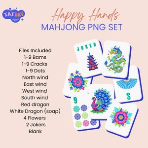 May include: A collection of Mahjong PNG tiles with various designs, including a pagoda, a dragon, a peacock, and floral patterns. The set includes tiles for Jokers, winds, dragons, and flowers. The text "Happy Hands" and "MAHJONG PNG SET" are displayed.