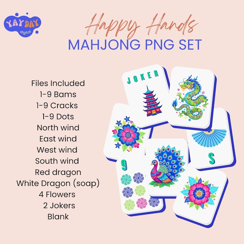 May include: A collection of Mahjong PNG tiles with various designs, including a pagoda, a dragon, a peacock, and floral patterns. The set includes tiles for Jokers, winds, dragons, and flowers. The text "Happy Hands" and "MAHJONG PNG SET" are displayed.