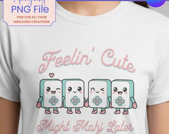 Se sentir mignon pourrait Mahj plus tard PNG | Conception numérique de mahjong kawaii | Clipart Mahjong mignon | Chemise de mahjong pastel imprimable 300 DPI