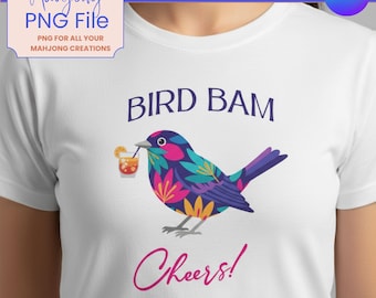 Bird Bam Cheers PNG, Colorful Folk-Art Bird Cocktail Shirt Design, Happy Hour Digital Download