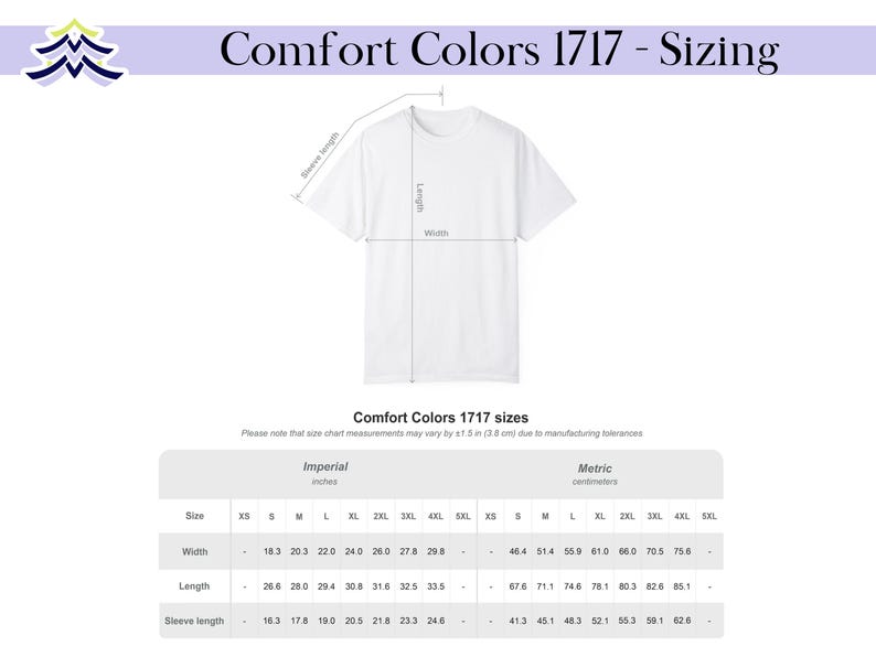 May include: A white t-shirt sizing chart for Comfort Colors 1717. The graphic displays a t-shirt outline with lines indicating length, width, and sleeve length. A table below provides measurements in centimetres for sizes S through 5XL.