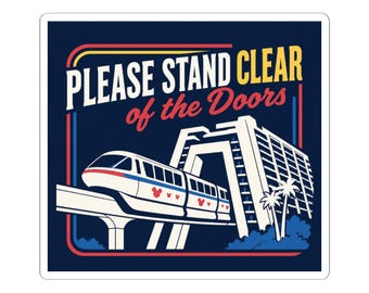 Please Stand Clear of the Doors Sticker | Retro Monorail Park Design