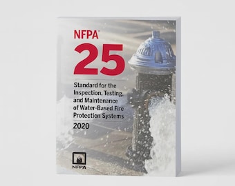 2020 NFPA 25 Standard Water-Based Fire Protection (Paperback)