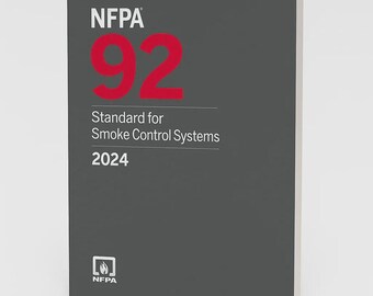 NFPA 92, Norme pour les systèmes de contrôle de la fumée (2024)