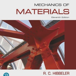 May include: The textbook Mechanics of Materials, Eleventh Edition by R. C. Hibbeler features a cover with a large, bright red steel structural beam assembly with visible bolts and rivets against a light sky, with white and red text.