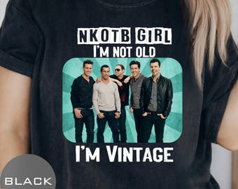 NKOTB Shirt, New Kids on the Block Comfort Colors Tee, I am Not Old I am Vintage