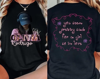 Olivia Rodrigo You Seem Pretty Sad For A Girl So In Love Shirt, Comfort Colors Livies Streetwear Tee