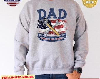 Fixer Of All The Things Sweatshirt - Father's Day Gift for Husband, Daddy & Mechanic Hoodie, Handyman Pullover, Gift For Him