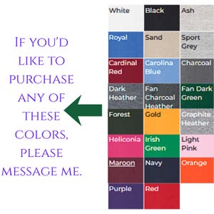 May include: Color chart featuring a variety of fabric colors, including white, black, royal blue, and cardinal red. The text "IF YOU'D LIKE TO PURCHASE ANY OF THESE COLORS, PLEASE MESSAGE ME" is also present.