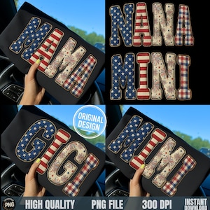 4th Of July PNG Patriotic Mama Nana Mimi Gigi PNG Faux Embroidery Letters American Flag Patchwork Independence Day Sublimation Clipart