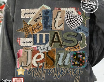 It Was Jesus PNG, Faux Embroidery Patchwork (Digital Download)