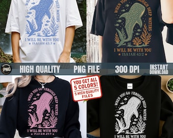May include: Four t-shirts and a sweatshirt featuring a whale shark design with the text "When you go through deep waters, I will be with you, Isaiah 43:2." The shirts are white, black, and heather grey. The design is in various colors.