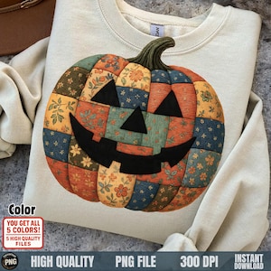 May include: A cream-colored sweatshirt featuring a patchwork pumpkin design. The pumpkin has a black face and is made of various fabric patterns in orange, blue, green, and yellow. The image also includes text that says "Color", "YOU GET ALL 5 COLORS!", "5 HIGH QUALITY FILES", "HIGH QUALITY PNG FILE", "300 DPI", and "INSTANT DOWNLOAD".