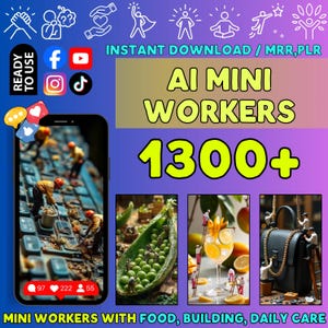 以下が含まれることがあります： AI MINI WORKERS 1300+およびINSTANT DOWNLOAD / MRR,PLRというテキストを含むデジタルグラフィック。画像には、キーボード上のミニチュア作業員を表示するスマートフォンの画面と、エンドウ豆、飲み物、ハンドバッグの周りで作業する作業員の小さなパネルが表示されています。
