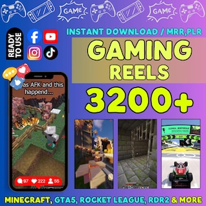 May include: A digital graphic promoting 3200+ gaming reels for download, featuring icons for social media platforms, a smartphone displaying a Minecraft gameplay clip with the text 'was AFK and this happend...', and additional game footage.