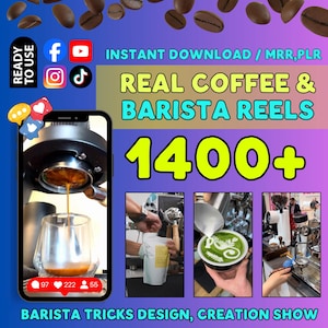 Può includere: Una grafica digitale con il testo INSTANT DOWNLOAD / MRR,PLR, REAL COFFEE & BARISTA REELS, 1400+ e BARISTA TRICKS DESIGN, CREATION SHOW. Include icone di social media e quattro piccole immagini che mostrano l'estrazione dell'espresso e la latte art.