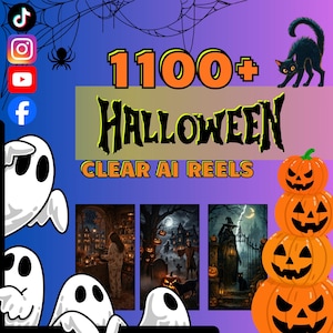 May include: A digital graphic featuring the text 1100+ HALLOWEEN CLEAR AI REELS. The design includes illustrations of white ghosts, a black cat, orange jack-o'-lanterns, and three vertical panels showing spooky scenes with a house and witch.