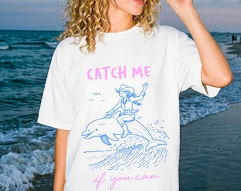 Camiseta "Atrápame si puedes", Vaquera Delfín Colores Cómodos, Camiseta con Gráfico de Playa, Camiseta de Vaquera Costera, Camiseta Divertida de Verano, Camiseta Retro del Océano
