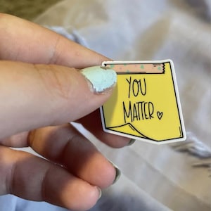 You Matter Sticker