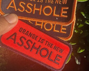 Orange is the new A-hole - Écusson politique audacieux STITCHING FOR CHANGE Livraison gratuite au Canada