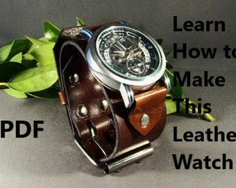 Pdf Tutorial  Leather Watch-Pdf pattern leather band-pdf tutorial leather band for watch-Steampunk watch pdf tutorial-pdf download-Band pdf