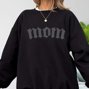 Gothic Mom Hoodie and Sweatshirt, Mother's Day Gift For Alternative Mama, Old English Font Top, Grandma Tops, Metal Core Sweat, Gift for Mom