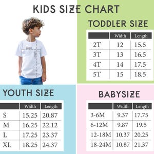 May include: A kids size chart featuring a white t-shirt with width and length labels, alongside three tables for toddler, youth, and baby sizes. The tables list specific width and length measurements in inches for various sizes from 2T to 5T, S to XL, and 3-6M to 18-24M.