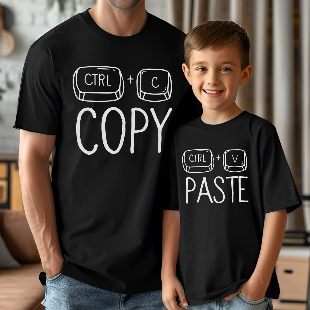 Copy Paste Matching Dad and Kid Shirt, Father Son Matching Tee, Funny ...