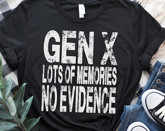 Retro Gen X T-Shirt, Funny Graphic Tee, Lots of Memories No Evidence Shirt, Vintage Style, Nostalgic Gift Idea, 90s Humor Tee