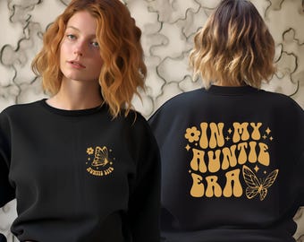 In My Auntie Era Sweatshirt and Hoodie, Cool Aunt Gift