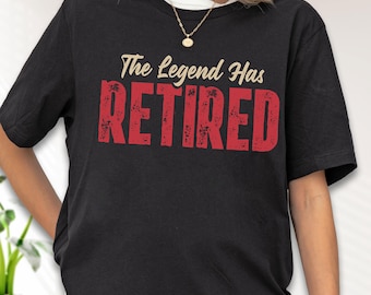 The Legend Has Retired Shirt, Funny Retirement Gift, Coworker Leaving Present, Vintage Retired Tee