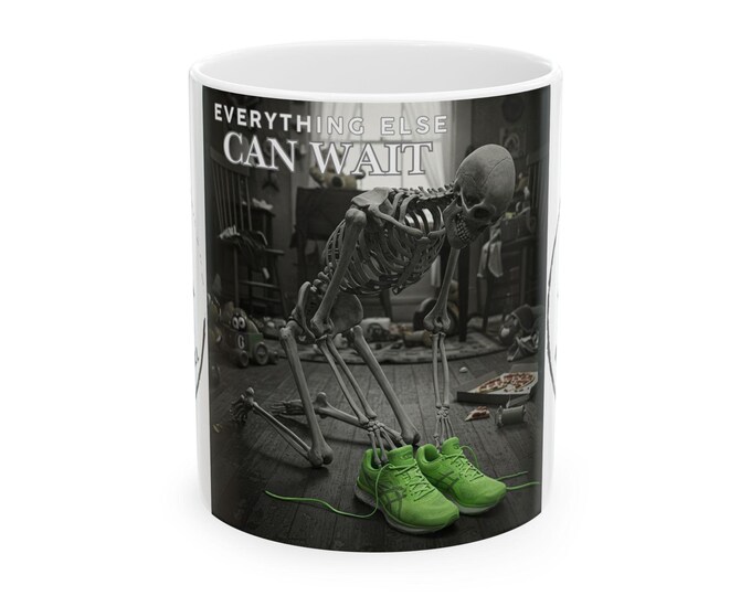 Inspirational Skeleton Mug - Perfect for Moms, Funny Gift, Coffee Lover, Running Inspired, Gift for Him or Her