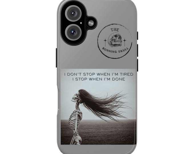 Skeleton Tough Cases, Phone Cover with Motivational Quote, Protective Phone Case, Thin Hard Shell, Slim Back Cover, Tough Bumper Skin