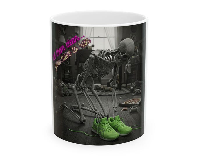 Funny Skeleton Cleaning Mug, Quirky Coffee Cup, Gift for Runners, Mom Gift, Gym Motivation, Unique Gift Idea, Runners
