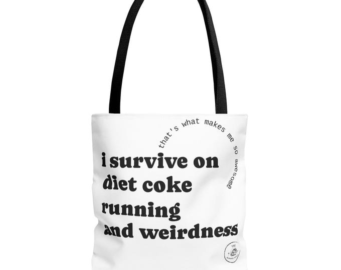 Quirky Tote Bag - Perfect for Diet Coke Lovers, Runners Gift, Mom Bag, Motivational Gift, Running Tote, Funny Statement Bag