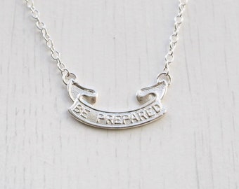 Be Prepared Silver Necklace