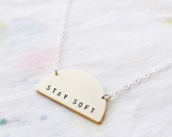 Stay Soft Sterling Silver or Brass Necklace. Can Be Personalised. Custom Necklace. Semi Circle