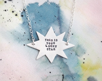 Personalised Star Necklace in Sterling Silver or Brass Custom Wording This Is Your Lucky Star