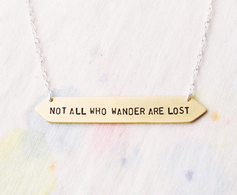 Not All Who Wander Are Lost Sterling Silver or Brass Necklace Can Be Personalised Custom Necklace image 1
