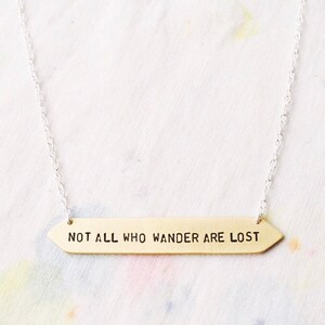 Not All Who Wander Are Lost Sterling Silver or Brass Necklace Can Be Personalised Custom Necklace image 2