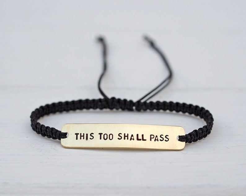 This Too Shall Pass Sterling Silver or Brass and Macramé Bracelet, Choice Of Colours Available Positive Friendship Bracelet image 1