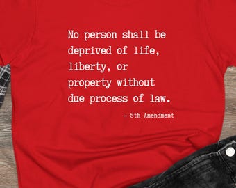 Camiseta holgada para mujer "Debido proceso": Cita de la Constitución de EE. UU.